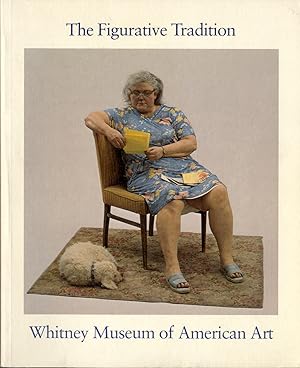 The figurative tradition and the Whitney Museum of American Art: Paintings and sculpture from the...