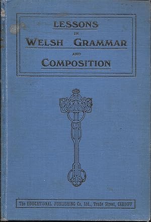 Seller image for Lessons in Welsh Grammar and Composition for sale by Books and Bobs