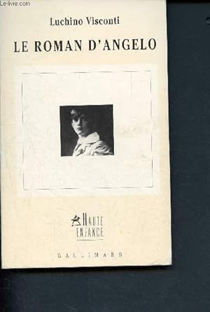 Seller image for Le roman d'angelo - Collection haute enfance for sale by Le-Livre