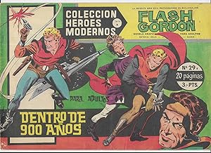 Flash Gordon. Col. Héroes Modernos. Serie B Nº 29 Dentro de 900 Años. Editorial Dolar