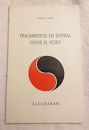 Seller image for Fragmentos en espiral desde el pozo. for sale by Aaromadelibros