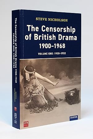 The Censorship of British Drama 1900-1968, Volume One: 1900-1932
