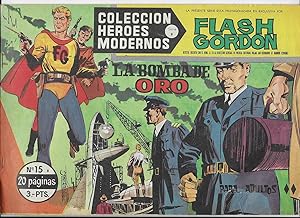 Flash Gordon. Col. Héroes Modernos. Serie B Nº 15 La Bomba de Oro. Editorial Dolar