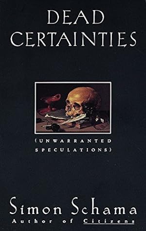 Seller image for Dead Certainties: (unwarranted Speculations) for sale by WeBuyBooks