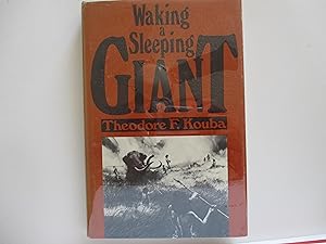 Seller image for Waking a Sleeping Giant (Inscribed by author to his wife) for sale by Leilani's Books