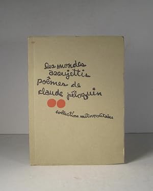 Seller image for Les Mondes assujettis. Poèmes for sale by Librairie Bonheur d'occasion (LILA / ILAB)