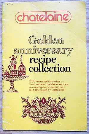 Seller image for Chatelaine - Golden Anniversary Recipe Collection for sale by Calm Water Books