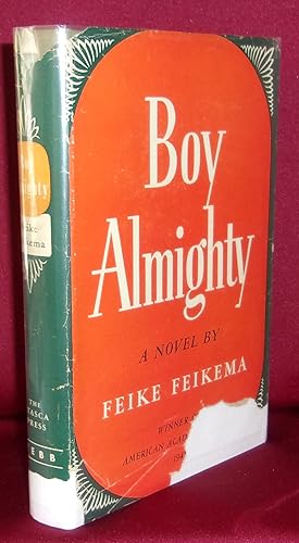 Seller image for BOY ALMIGHTY for sale by BOOKFELLOWS Fine Books, ABAA