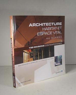 Architecture, habitat et espace vital. 100 maisons contemporaines