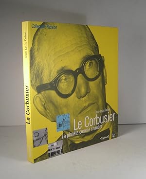 Seller image for Le Corbusier. La plante comme chantier for sale by Librairie Bonheur d'occasion (LILA / ILAB)