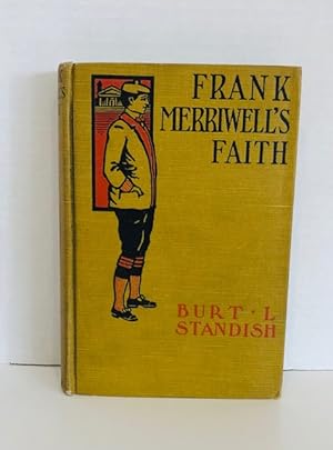 Frank Merriwell's Faith