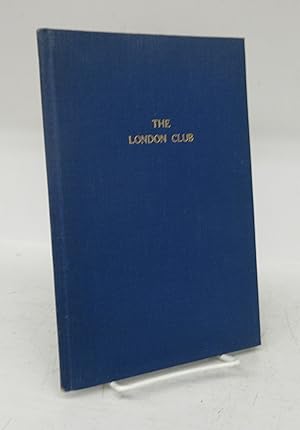 Seller image for The London Club: An Irreverent History for sale by Attic Books (ABAC, ILAB)