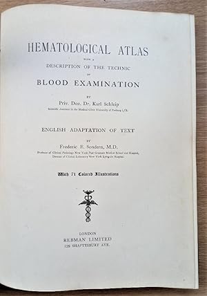 Imagen del vendedor de HEMATOLOGICAL ATLAS with a Description of the Technic of Blood Examination a la venta por Douglas Books