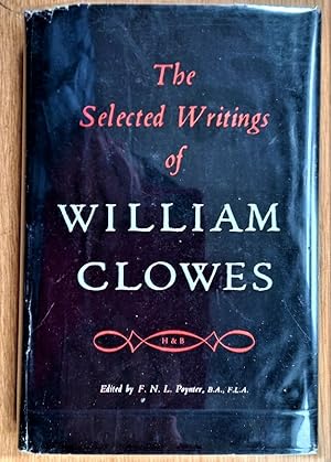 Image du vendeur pour THE SELECTED WRITINGS OF WILLIAM CLOWES 1544-1604 mis en vente par Douglas Books