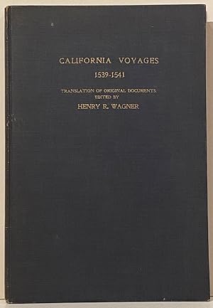 California Voyages 1539-1541 (INSCRIBED)