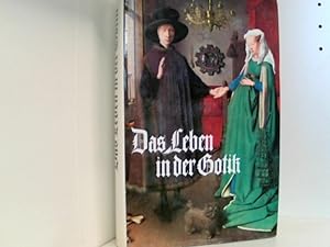 Das Leben in der Gotik