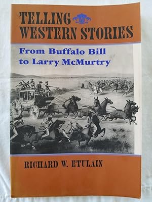 Telling Western Stories - from Buffalo Bill to Larry mcMurtry