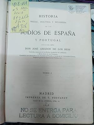 Historia social, política y religiosa de los judíos de España y Portugal. Tomos I y III