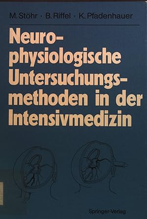 Bild des Verkufers fr Neurophysiologische Untersuchungsmethoden in der Intensivmedizin : mit 30 Tabellen. zum Verkauf von books4less (Versandantiquariat Petra Gros GmbH & Co. KG)
