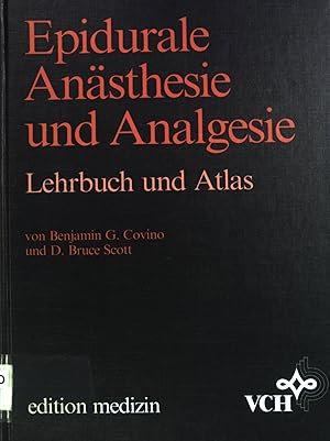 Seller image for Epidurale Ansthesie und Analgesie : Lehrbuch u. Atlas. for sale by books4less (Versandantiquariat Petra Gros GmbH & Co. KG)