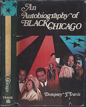 Seller image for An Autobiography of Black Chicago BOB for sale by The Ridge Books