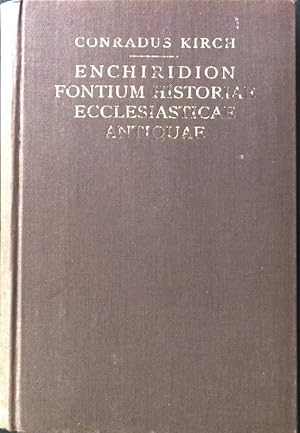 Image du vendeur pour Enchiridion Fontium Historiae ecclesiasticae Antiquae. mis en vente par books4less (Versandantiquariat Petra Gros GmbH & Co. KG)