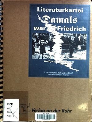 Bild des Verkufers fr Literaturkartei Damals war es Friedrich : Literaturkartei zum Jugendbuch von Hans Peter Richter. zum Verkauf von books4less (Versandantiquariat Petra Gros GmbH & Co. KG)