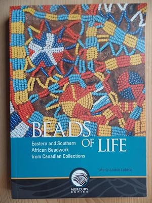 Bild des Verkufers fr Beads of Life: Eastern And Southern African Beadwork from Canadian Collections (Mercury Series) zum Verkauf von Antiquariat Rohde