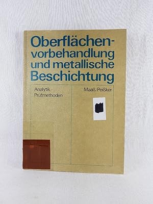 Image du vendeur pour Oberflchenvorbehandlung und metallische Beschichtung: Analytik; Prfmethoden. mis en vente par Versandantiquariat Waffel-Schrder