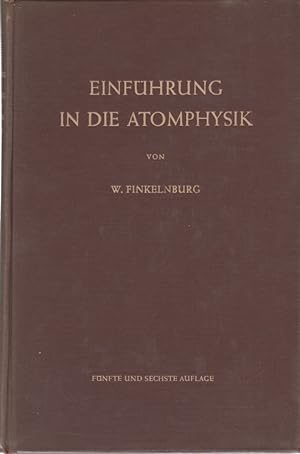 Seller image for Einfhrung in die Atomphysik. for sale by Fundus-Online GbR Borkert Schwarz Zerfa