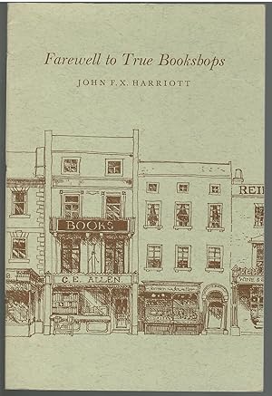 Seller image for Farewell to True Bookshops for sale by Michael Moons Bookshop, PBFA