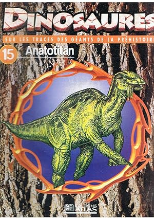 Dinosaures 15 - Anatotitan