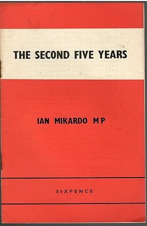 Seller image for The Second Five Years : A Labour Programme for 1950 for sale by Michael Moons Bookshop, PBFA