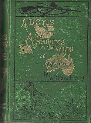 A boy's adventures in the wilds of Australia: or, Herbert's note-book