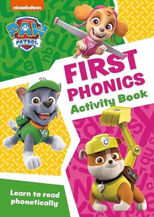 Seller image for PAW Patrol First Phonics Activity Book (Paperback) for sale by Grand Eagle Retail