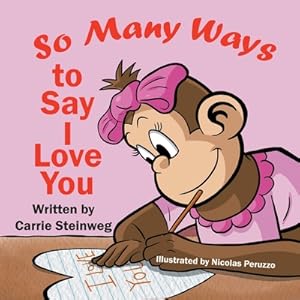 Imagen del vendedor de So Many Ways To Say I Love You (Paperback or Softback) a la venta por BargainBookStores