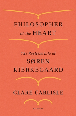 Seller image for Philosopher of the Heart: The Restless Life of S�ren Kierkegaard (Paperback or Softback) for sale by BargainBookStores