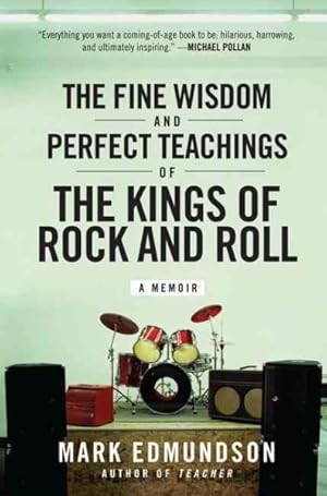 Seller image for Fine Wisdom and Perfect Teachings of the Kings of Rock and Roll : A Memoir for sale by GreatBookPricesUK