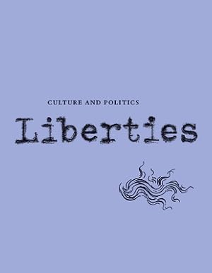 Seller image for Liberties Journal of Culture and Politics: Volume I, Issue 3 (Paperback or Softback) for sale by BargainBookStores