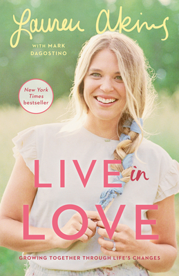 Imagen del vendedor de Live in Love: Growing Together Through Life's Changes (Paperback or Softback) a la venta por BargainBookStores