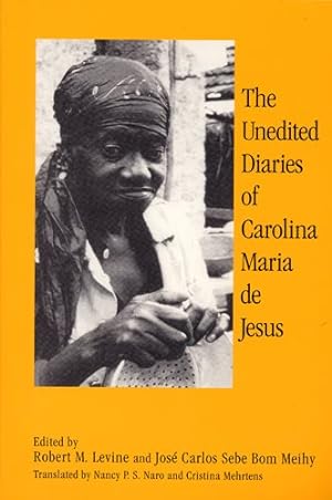 Imagen del vendedor de Unedited Diaries of Carolina Maria De Jesus a la venta por GreatBookPricesUK