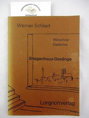 Stiegenhaus-Gesänge. Münchner Gedichte. Illustrationen von Gerhard Seyfried.