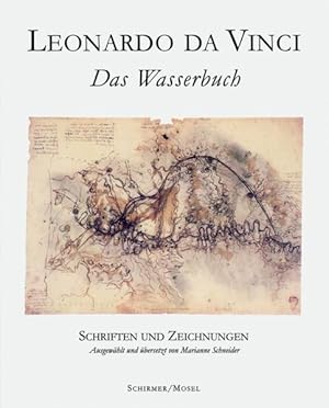 Leonardo da Vinci: Das Wasserbuch: Schriften und Zeichnungen