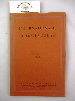 Internationale Lehrfilmschau. I. Jahrgang August 1929 Nummer 2.