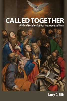 Seller image for Called Together: Biblical Leadership for Women and Men: Biblical Leadership for Women and Men (Paperback or Softback) for sale by BargainBookStores