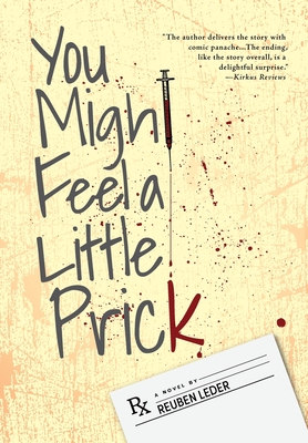 Seller image for You Might Feel a Little Prick (Hardback or Cased Book) for sale by BargainBookStores