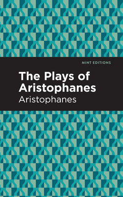Image du vendeur pour The Plays of Aristophanes (Paperback or Softback) mis en vente par BargainBookStores
