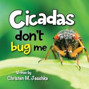 Seller image for Cicadas Don't Bug Me (Paperback or Softback) for sale by BargainBookStores