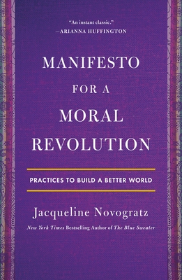 Imagen del vendedor de Manifesto for a Moral Revolution: Practices to Build a Better World (Paperback or Softback) a la venta por BargainBookStores