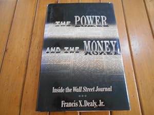 Seller image for The power and the money. Inside the Wall Street Journal. for sale by Librera Camino Bulnes